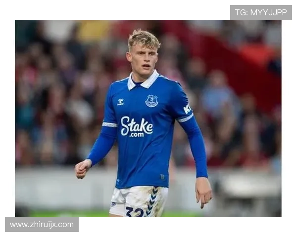 埃弗顿后卫布兰斯维特腿筋伤情恶化将动手术赛季前景堪忧